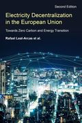 Electricity Decentralization in the European Union: Towards Zero Carbon and Energy Transition (en Inglés)