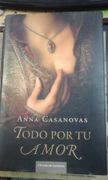 Todo por tu Amor (Novela Romántica) (Barcelona, 2010)