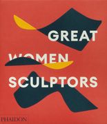 Great Women Sculptors (en Inglés)