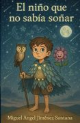 El Niño que no Sabía Soñar