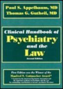 Clinical Handbook of Psychiatry and the Law