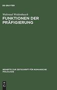 Funktionen der Prèafigierung: Prèapositionale Elemente in der Wortbildung des Franzèosischen (en Alemán)