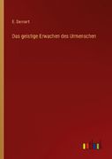 Das Geistige Erwachen des Urmenschen (en Alemán)