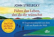 F? Hre das Leben, das du dir W? Nschst (en Alemán)
