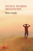 Nunca Fuimos Inocentes