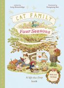 Cat Family Four Seasons. A Lift-the-Flap Book (with over 140 flaps)