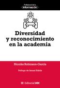 Diversidad y reconocimiento en la academia (in Spanish)