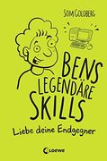 Bens Legendäre Skills - Liebe Deine Endgegner: Comic-Roman für Jungen und Mädchen ab 12 Jahre (en Alemán)