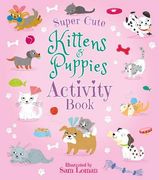 Super-Cute Kittens & Puppies Activity Book (Super-Cute Activity Books) (en Inglés)