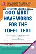 McGraw-Hill Education 400 Must-Have Words for the TOEFL, 2nd Edition