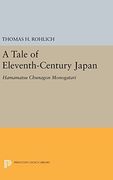 A Tale of Eleventh-Century Japan: Hamamatsu Chunagon Monogatari (Princeton Legacy Library) (en Inglés)