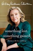 Something Lost, Something Gained: Reflections on Life, Love, and Liberty (en Inglés)