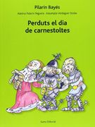 Perduts el dia de Carnestoltes (en Catalán)