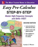 Easy Pre-Calculus Step-By-Step, Second Edition (Easy Step by Step) 