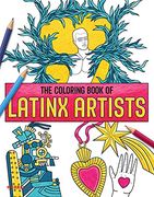 Coloring Book of Latinx Art: Black Anarchism and Abolition (en Inglés)