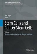Stem Cells and Cancer Stem Cells, Volume 9: Therapeutic Applications in Disease and Injury (en Inglés)