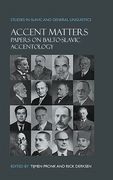 accent matters: papers on balto-slavic accentology.