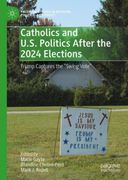Catholics and U.S. Politics After the 2024 Elections. Trump Captures the "Swing Vote”