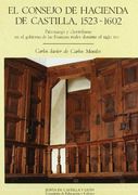 El consejo de hacienda de Castilla, 1523-1602 : patronazgo y clientelien el gobierno de finanzas reales (Estudios de historia)