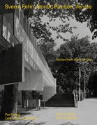 Sverre Fehn: Nordic Pavilion, Venice: Voices from the Archives (en Inglés)