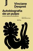Autobiografia de un Pulpo y Otros Relatos de Anticipacion