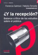 ¿Y la recepción?: Balance crítico de los estudios sobre el público