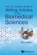 21st Century Guide To Writing Articles In The Biomedical Sciences, The (Paperback) (en Inglés)