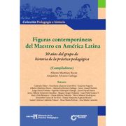 Figuras Contemporáneas Del Maestro En América Latina