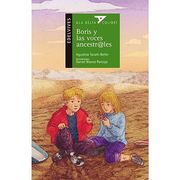 Boris y las Voces Ancestrales/ Boris and the Ancestral Voices -Language: Spanish