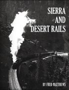Sierra and Desert Rails (en Inglés)