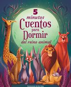 5 Minutos. Cuentos Para Dormir del Reino Animal / pd.