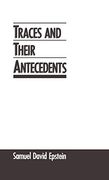 Traces and Their Antecedents (Linguistics) (en Inglés)