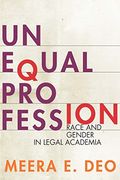 Unequal Profession: Race and Gender in Legal Academia (en Inglés)