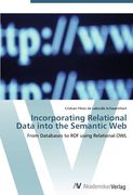 Incorporating Relational Data into the Semantic Web: From Databases to RDF using Relational.OWL