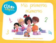 Mis primeros números (Cleo y Cuquín. Primeras lecturas)