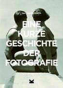Eine Kurze Geschichte der Fotografie (en Alemán)