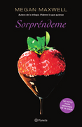Sorprendeme - Maxwell, Megan - Planeta