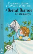 El Bernat Barroer i el club secret (in Catalan)