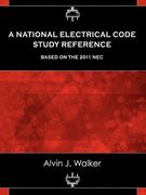 A National Electrical Code Study Reference Based on the 2011 nec (en Inglés)