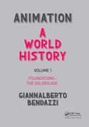 Animation: A World History: Volume I: Foundations - The Golden Age (en Inglés)