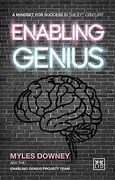 Enabling Genius: A Mindset for Success in the 21St Century 
