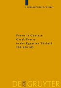 poems in context,greek poetry in the egyptian thebaid 200-600 ad