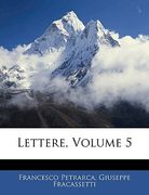 Lettere, Volume 5 (en Italiano)