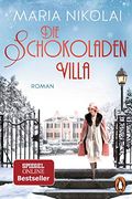 Die Schokoladenvilla: Roman (Die Schokoladenvilla, 1) (en Alemán)