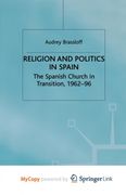 Religion and Politics in Spain (en Inglés)