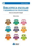 Biblioteca Escolar Y Desarrollo De Colecciones