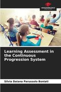 Learning Assessment in the Continuous Progression System (en Inglés)