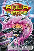 Stinger, el Espectro Marino: Aqua Fieras 6
