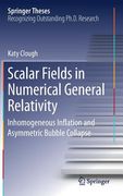 Scalar Fields in Numerical General Relativity: Inhomogeneous Inflation and Asymmetric Bubble Collapse (en Inglés)