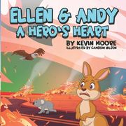 Ellen & Andy A Hero's Heart (en Inglés)